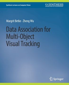 portada Data Association for Multi-Object Visual Tracking (in English)