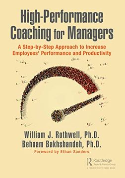 portada High-Performance Coaching for Managers: A Step-By-Step Approach to Increase Employees' Performance and Productivity (in English)