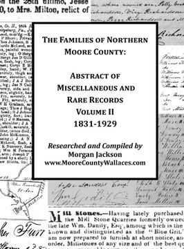 portada The Families of Northern Moore County - Abstract of Miscellaneous and Rare Records, Volume II (en Inglés)