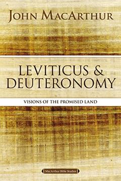 portada Leviticus and Deuteronomy: Visions of the Promised Land (Macarthur Bible Studies) (en Inglés)