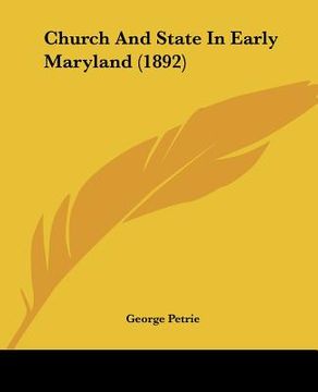 portada church and state in early maryland (1892) (en Inglés)