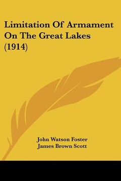 portada limitation of armament on the great lakes (1914)