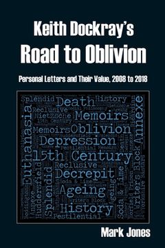portada Keith Dockray's Road to Oblivion (in English)