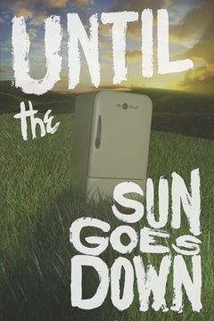 portada Until the Sun Goes Down (in English)