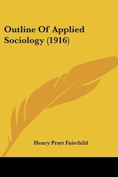 portada outline of applied sociology (1916) (in English)