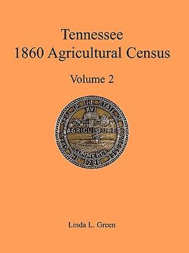 portada tennessee 1860 agricultural census, volume 2 (en Inglés)