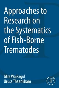 portada Approaches to Research on the Systematics of Fish-Borne Trematodes (in English)