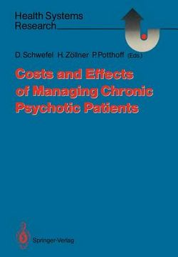 portada costs and effects of managing chronic psychotic patients (en Inglés)