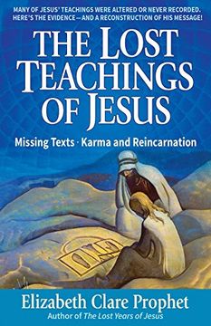 portada The Lost Teachings of Jesus: Missing Texts - Karma and Reincarnation