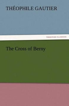 portada the cross of berny (en Inglés)