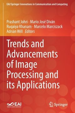 portada Trends and Advancements of Image Processing and Its Applications (en Inglés)