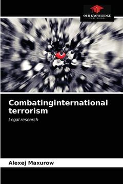 portada Combatinginternational terrorism (en Inglés)