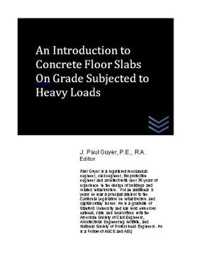 portada An Introduction to Concrete Floor Slabs On Grade Subjected to Heavy Loads (en Inglés)