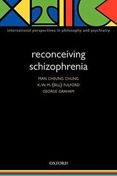 portada Reconceiving Schizophrenia (International Perspectives in Philosophy & Psychiatry) (en Inglés)