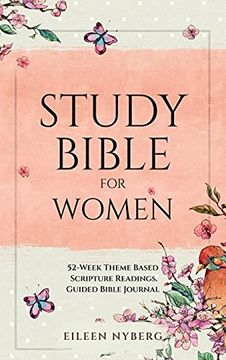 portada Study Bible for Women: 52-Week Theme Based Scripture Readings. Guided Bible Journal (en Inglés)