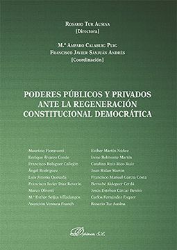 Poderes públicos y privados ante la regeneración constitucional democrática
