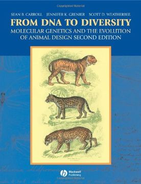 from dna to diversity,molecular genetics and the evolution of animal design