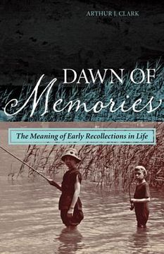 portada dawn of memories: the meaning of early recollections in life