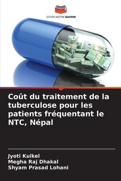 portada Coût du traitement de la tuberculose pour les patients fréquentant le NTC, Népal (in French)