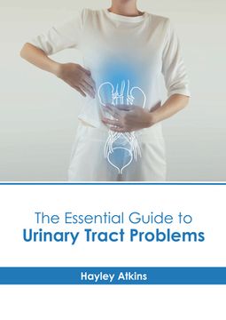 portada The Essential Guide to Urinary Tract Problems (en Inglés)