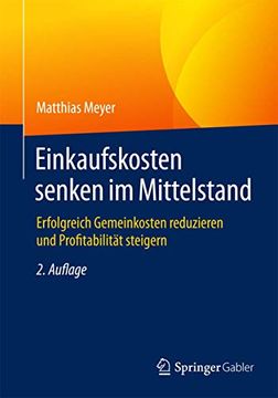 portada Einkaufskosten Senken im Mittelstand: Erfolgreich Gemeinkosten Reduzieren und Profitabilität Steigern (en Alemán)
