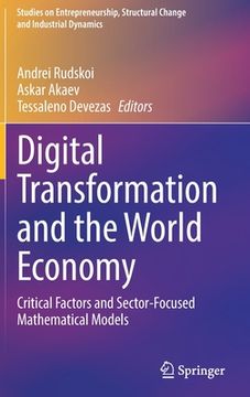 portada Digital Transformation and the World Economy: Critical Factors and Sector-Focused Mathematical Models