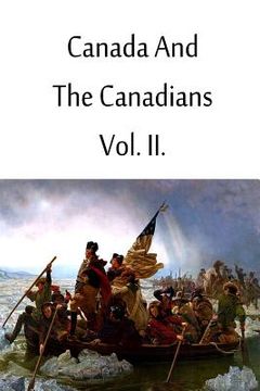 portada Canada And The Canadians Vol. II. (en Inglés)