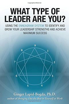 portada What Type of Leader are You? Using the Enneagram System to Identify and Grow Your Leadership Strengths and Achieve Maximum Success (en Inglés)