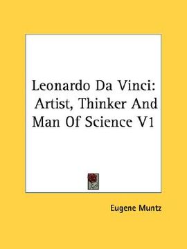 portada leonardo da vinci: artist, thinker and man of science v1 (in English)