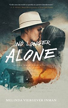 portada No Longer Alone: Based on a True Story