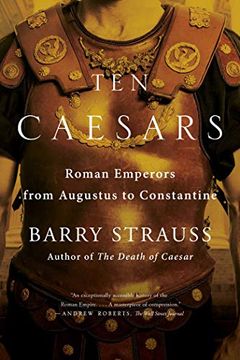 portada Ten Caesars: Roman Emperors From Augustus to Constantine (in English)