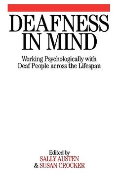 portada deafness in mind: working psychologically with deaf people across the lifespan (en Inglés)