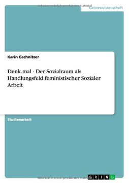 portada Denk.mal - Der Sozialraum als Handlungsfeld feministischer Sozialer Arbeit