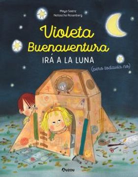 portada Violeta Buenaventura ira a la Luna (Pero Todavia no)