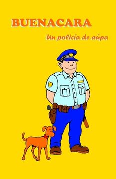 portada Buenacara, un policía de aúpa
