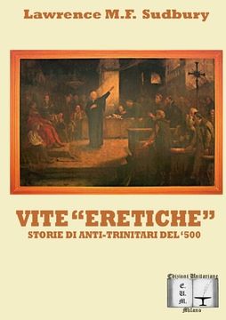 portada Vite eretiche. Storie di Anti-trinitari del '500 (in Italian)