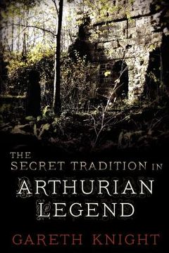 portada the secret tradition in arthurian legend (en Inglés)