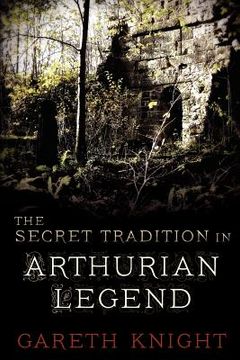 portada the secret tradition in arthurian legend