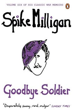 portada goodbye soldier. by spike milligan (en Inglés)