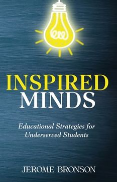 portada Inspired Minds: Educational Strategies for Underserved Students (en Inglés)