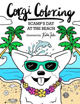 portada Corgi Coloring: Scamp's Day at the Beach (en Inglés)