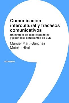 portada Comunicación Intercultural y Fracasos Comunicativos: Un Estudio de Caso: Españoles y Japoneses Estudiantes de ele