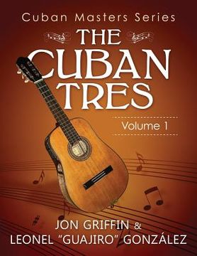 portada Cuban Masters Series - The Cuban Tres (en Inglés)