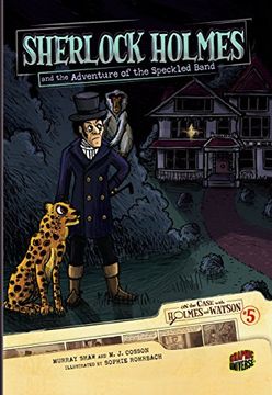 portada Sherlock Holmes and the Adventure of the Speckled Band: Case 5 (on the Case With Holmes and Watson) (en Inglés)