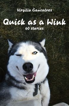 portada Quick as a Wink: 60 stories (en Inglés)