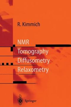 portada NMR: Tomography, Diffusometry, Relaxometry (en Inglés)