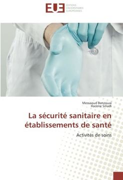 portada La sécurité sanitaire en établissements de santé: Activités de soins