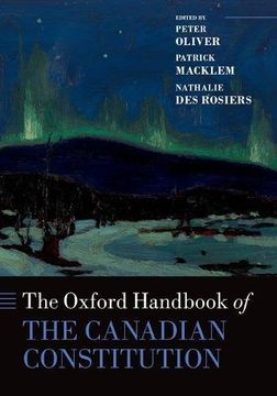 portada The Oxford Handbook of the Canadian Constitution (Oxford Handbooks) (en Inglés)