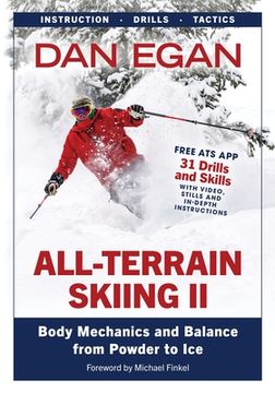 portada All-Terrain Skiing II: Body Mechanics and Balance from Powder to Ice