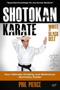 portada Shotokan Karate: Your Ultimate Grading and Training Guide (White to Black Belt) (en Inglés)